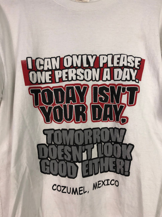 VTG "Today Isn't Your Day" T-Shirt Sz XL