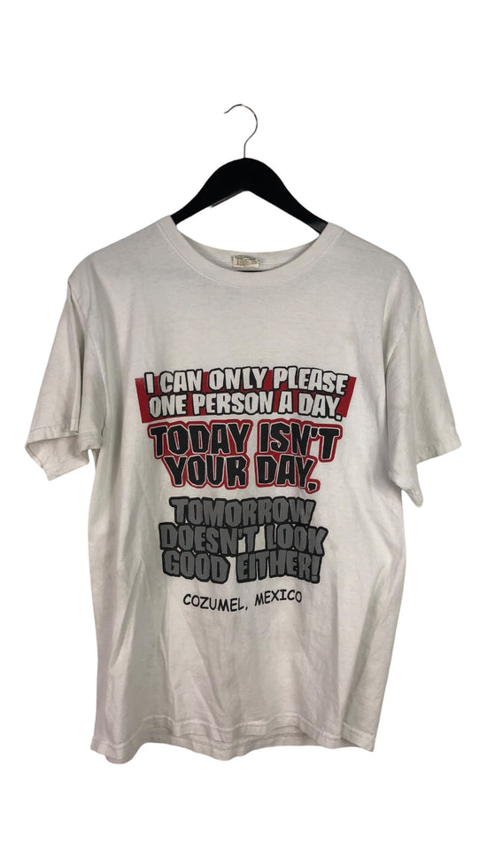 VTG "Today Isn't Your Day" T-Shirt Sz XL